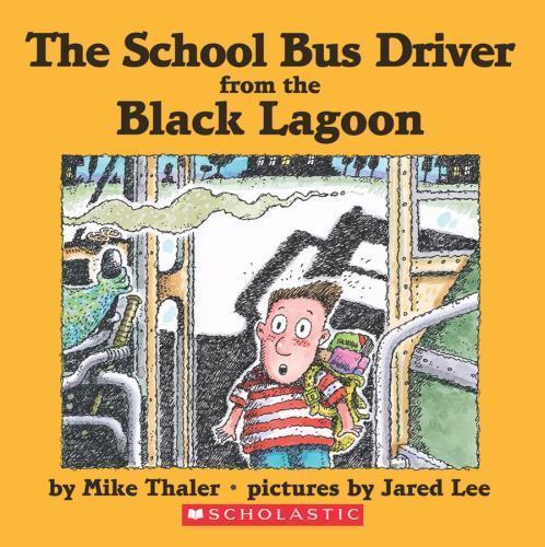 The school bus driver from - school,