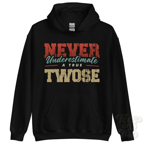 Never underestimate true - never, a