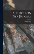 Hegner - Hans Holbein der