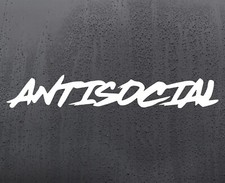 Antisocial vinyl sticker funny