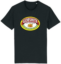 Gobshite Funny Novelty Joke Birthday Gift Offensive Spread Spoof T-Shirt S-2XL