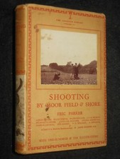 Shooting by Moor, Field & Shore by Eric Parker (1945) Gun Sport, Punt Gunning HB