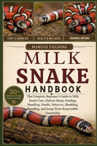 Milk snake handbook the - handbook:,