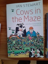 Cows in the Maze : And Other Mathematical Explorations by Ian Stewart (2010,...