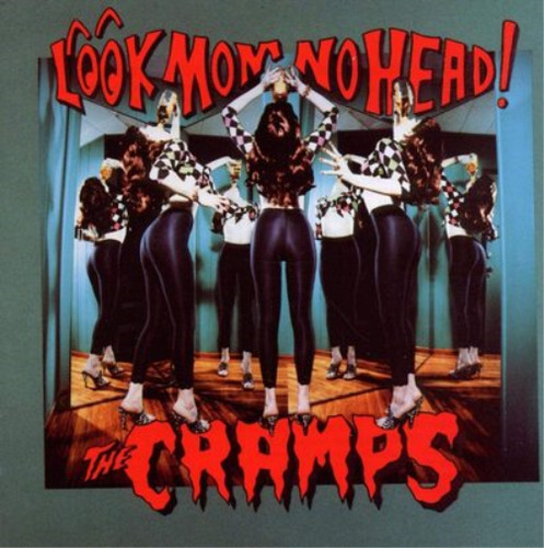 The cramps look mom - the, head