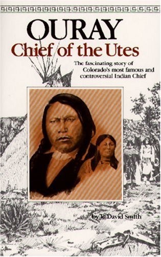 Ouray chief the - the, utes