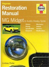 MG MIDGET MK 1 2 3 1500 & AUSTIN HEALEY MK 1 2 3 4 1958-1980 RESTORATION MANUAL