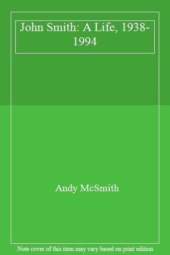 John smith life - a, 1938-1994