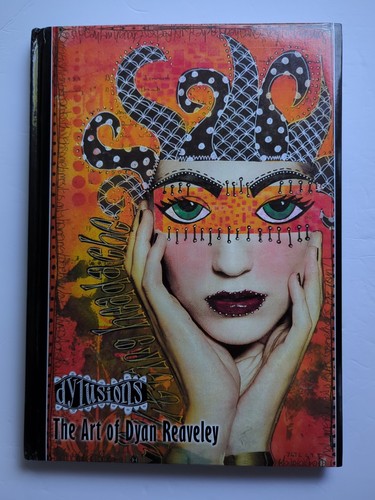 Dylusions the art of - the, dyan
