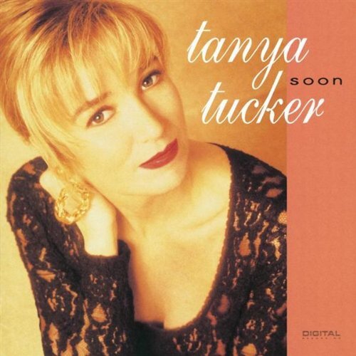 Tanya tucker soon - tucker, value