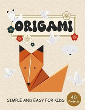 ORIGAMI for Kids: Step by Step