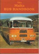 The Malta Bus Handbook: Buses of Malta and Gozo - Tom Johnson