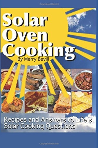 Solar oven cooking - oven, recipes