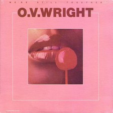 O.V. Wright - We're Still