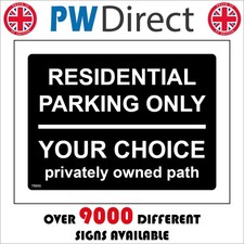 SIGN RESIDENTIAL PARKING ONLY