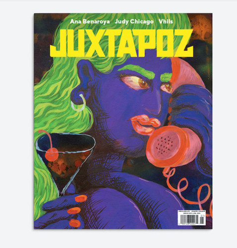 Juxtapoz magazine spring - juxtapoz,