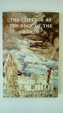 The cottage at the edge of the world By David Brian Plummer