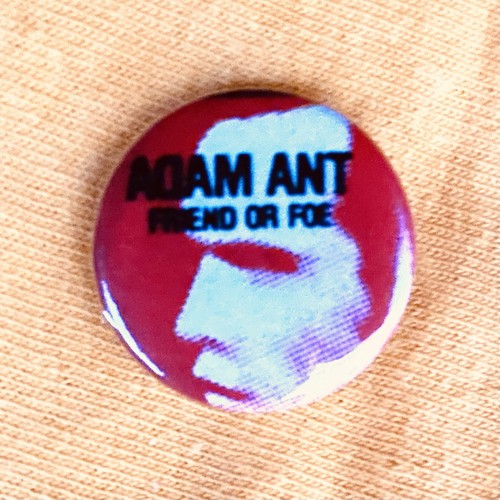 Adam ant friend - ant, foe