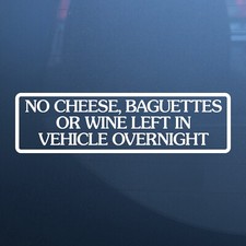 No Cheese, Baguettes Left In