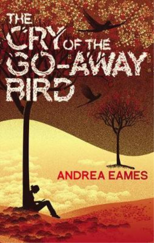 The cry away bird - the, go-away