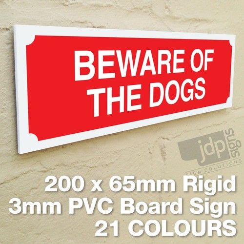 Beware the dogs - 3mm, rigid