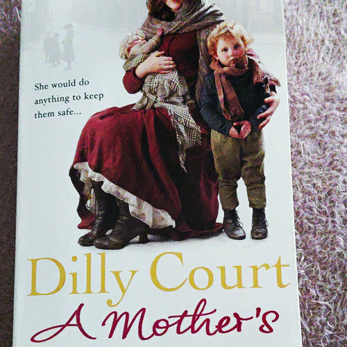 Dilly court mother s - a, mother's