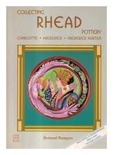 Bumpus, Bernard Collecting Rhead Pottery: Charlotte, Friedrich - Friedrich Hurt