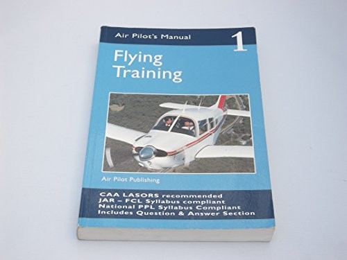The air pilot manual - the, flying