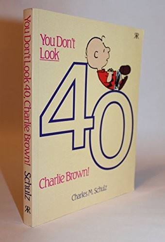 You don look forty charlie - look, forty,