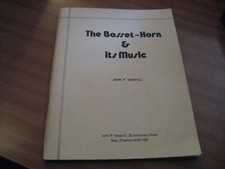 THE BASSET HORN & ITS MUSIC BY JOHN P NEWHILL MUSIC