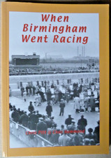 WHEN BIRMINGHAM WENT RACING