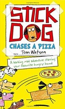 Stick Dog Chases a Pizza (Stick Dog 3)-Tom Watson