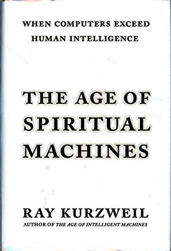 The age spiritual machines - spiritual,