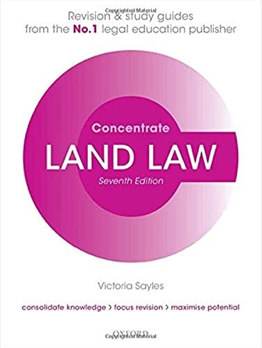 Land law concentrate - land, concentrate: