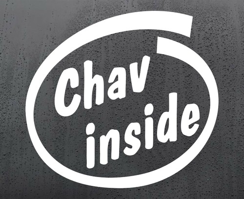 Chav inside vinyl sticker - vinyl,