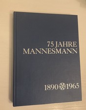 75 Jahre Mannesmann 1890 -