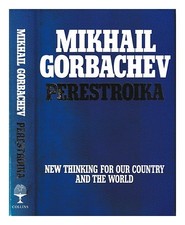 Gorbatschow, Mikhail Sergeevich Perestroika: Neu Thinking für Our Land Und