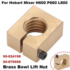 For Hobart Mixer H600 P660 L800 Brass Bowl Lift Nut 00-024198, 00-875698