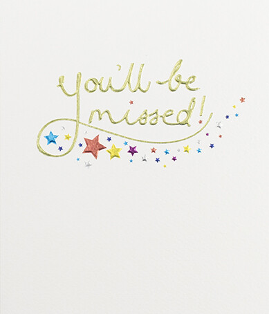 You missed leaving card - you'll, be