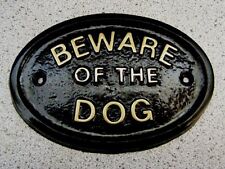 BEWARE OF THE DOG DOGS - HOUSE