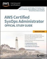 AWS Certified SysOps Administrator Official Study Guide: Associate Exam - GOOD