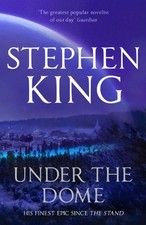 Under the Dome By Stephen
