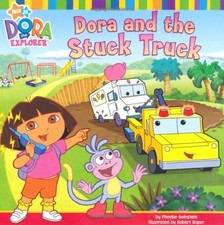 Dora and the Stuck Truck (Dora