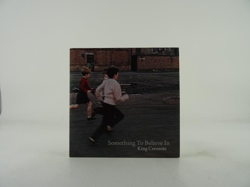 King creosote something - creosote,