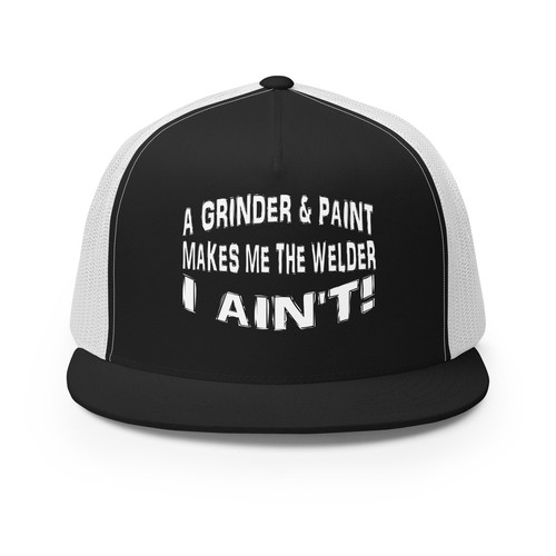Welder ain trucker - welder, ain't