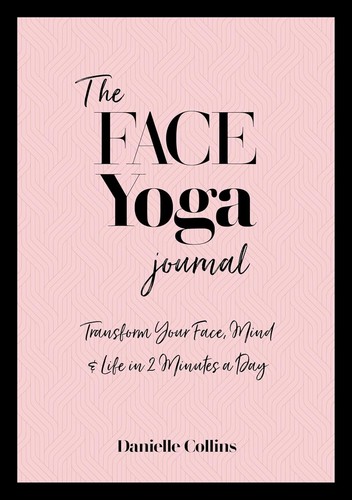 The face yoga journal - face,