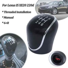  For Lexus IS XE20 220d 6 Speed + R MT Gear Shift Knob Leather Black 2007 - 2014