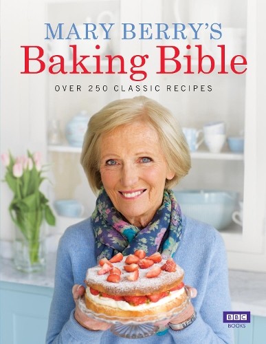 Mary berry baking bible - baking,
