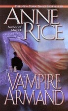 Anne Rice The Vampire Armand (Paperback) Vampire Chronicles