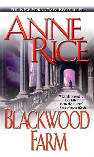 Anne rice blackwood farm - rice,